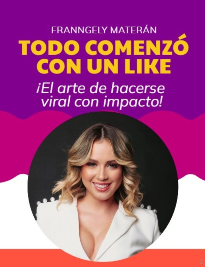 Franngely Materán lanza su primer ebook “Todo comenzó con un like” y revoluciona la forma de conectarse en redes sociales.
